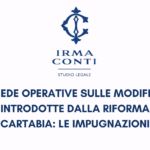 RIFORMA CARTABIA – SCHEDE OPERATIVE: LE IMPUGNAZIONI