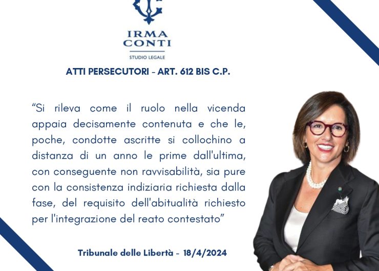 atti persecutori - 612 bis c.p.