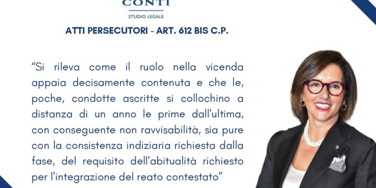 atti persecutori - 612 bis c.p.