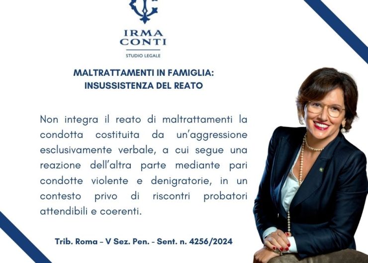 MALTRATTAMENTI IN FAMIGLIA: INSUSSISTENZA DEL REATO